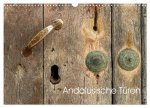 Andalusische Türen (Wandkalender 2026 DIN A3 quer), CALVENDO Monatskalender