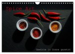 Spice Art - Gewürze in Szene gesetzt (Wandkalender 2026 DIN A4 quer), CALVENDO Monatskalender