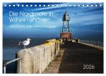 Die Nordmole in Wilhelmshaven. Historisches Relikt und Lieblingsort. (Tischkalender 2026 DIN A5 quer), CALVENDO Monatskalender