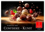 Schätze der Confiserie Kunst (Wandkalender 2026 DIN A3 quer), CALVENDO Monatskalender