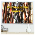 Alle Macht für Super Acht (hochwertiger Premium Wandkalender 2026 DIN A2 quer), Kunstdruck in Hochglanz