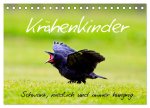Krähenkinder - Schwarz, niedlich und immer hungrig (Tischkalender 2026 DIN A5 quer), CALVENDO Monatskalender