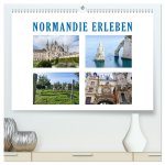 Normandie erleben (hochwertiger Premium Wandkalender 2026 DIN A2 quer), Kunstdruck in Hochglanz