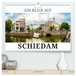 Ein Blick auf Schiedam (hochwertiger Premium Wandkalender 2026 DIN A2 quer), Kunstdruck in Hochglanz