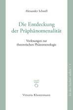 Die Entdeckung der Präphänomenalität