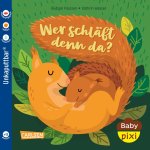 Baby Pixi (unkaputtbar) 172: Wer schläft denn da?
