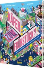 Käfer zum Frühstück?