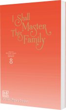 I Shall Master This Family 8