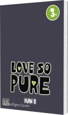 Love so Pure 3