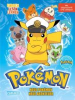Pokémon Erstlesebuch: Neue Pokémon, neue Abenteuer