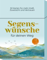 Segenswünsche für deinen Weg