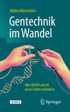 Gentechnik im Wandel