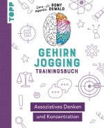 Gehirnjogging - Übungsbuch: Assoziatives Denken, Aufmerksamkeit & Konzentration
