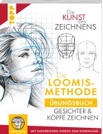 Gesichter zeichnen mit der Loomis Methode Übungsbuch