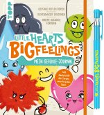 Little Hearts - Big Feelings - Das Eintragebuch für alle Gefühle