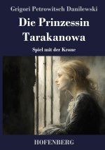 Die Prinzessin Tarakanowa
