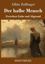 Der halbe Mensch