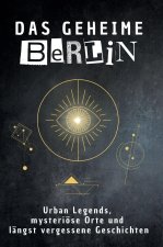 Das geheime Berlin