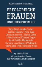 Erfolgreiche Frauen und ihr Geheimnis