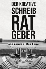 Der kreative Schreibratgeber
