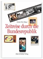 Zeitreise durch die Bundesrepublik