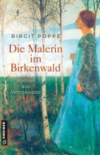 Die Malerin im Birkenwald