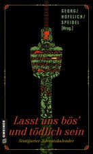 Lasst uns bös' und tödlich sein