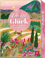 Lebe dein Glück