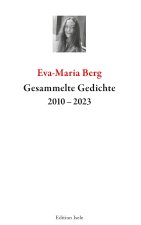 Gesammelte Gedichte 2010-2023