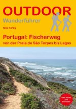 Portugal: Fischerweg von der Praia de S?o Torpes bis Lagos