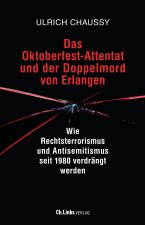 Das Oktoberfest-Attentat und der Doppelmord von Erlangen