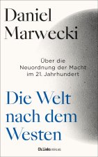 Die Welt nach dem Westen