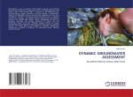 DYNAMIC GROUNDWATER ASSESSMENT