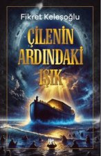 Cilenin Ardindaki Isik