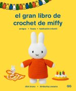 el gran libro de crochet de miffy amigos · fiesta · habitación infantil