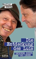 Die Entdeckung des Luis