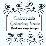 Cattitude Coloring Book