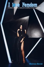 I love Femdom