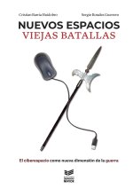 Nuevos espacios, viejas batallas
