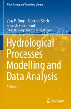 Hydrological Processes Modelling and Data Analysis