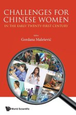 Challenges for Chinese Women in the Early Twenty-First Century