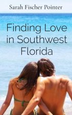 Finding Love in Southwest Florida