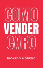 Como Vender Caro