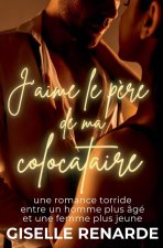 J'aime le p?re de ma colocataire