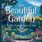 The Beautiful Garden