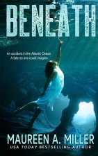 BENEATH