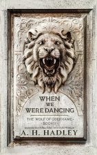 When We Were Dancing
