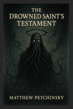 The Drowned Saint's Testament