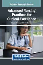 Advanced Nursing Practices for Clinical Excellence
