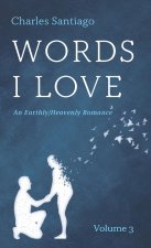 Words I Love, Volume 3